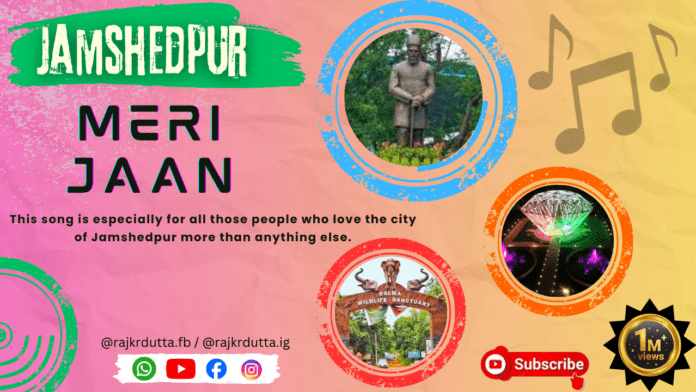 Jamshedpur meri jaan music