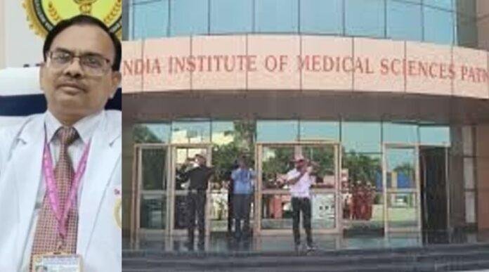 Patna AIIMS Director