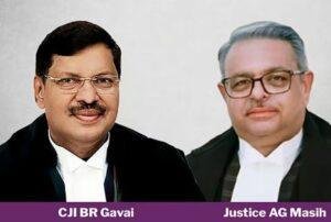 Ranchi : भारत के मुख्य न्यायाधीश (सीजेआई) बीआर गवई और न्यायमूर्ति एजी मसीह