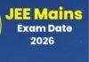 JEE Main Exam 2026 की तिथियां घोषित: जनवरी और अप्रैल में दो सत्रों में होगी परीक्षा, अक्टूबर से शुरू होगा पंजीकरण
