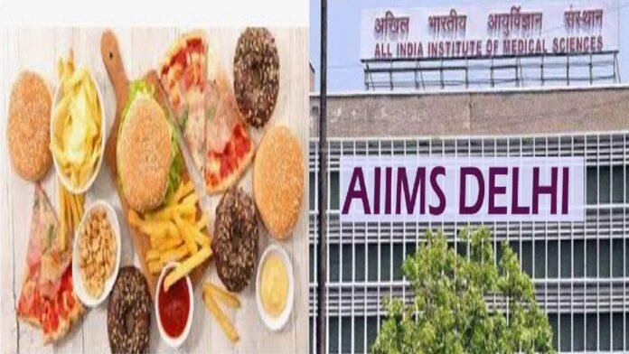 फास्ट फूड की आदत बनी आफत ! पीजा बर्गर खाने से 11वीं की छात्रा की मौत, AIIMS बोली आंते खराब हो गई