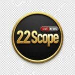 News 22 Scope