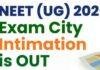 NEET UG Re-Exam 2026: NTA ने जारी की City Intimation Slip, जानें कैसे करें Download